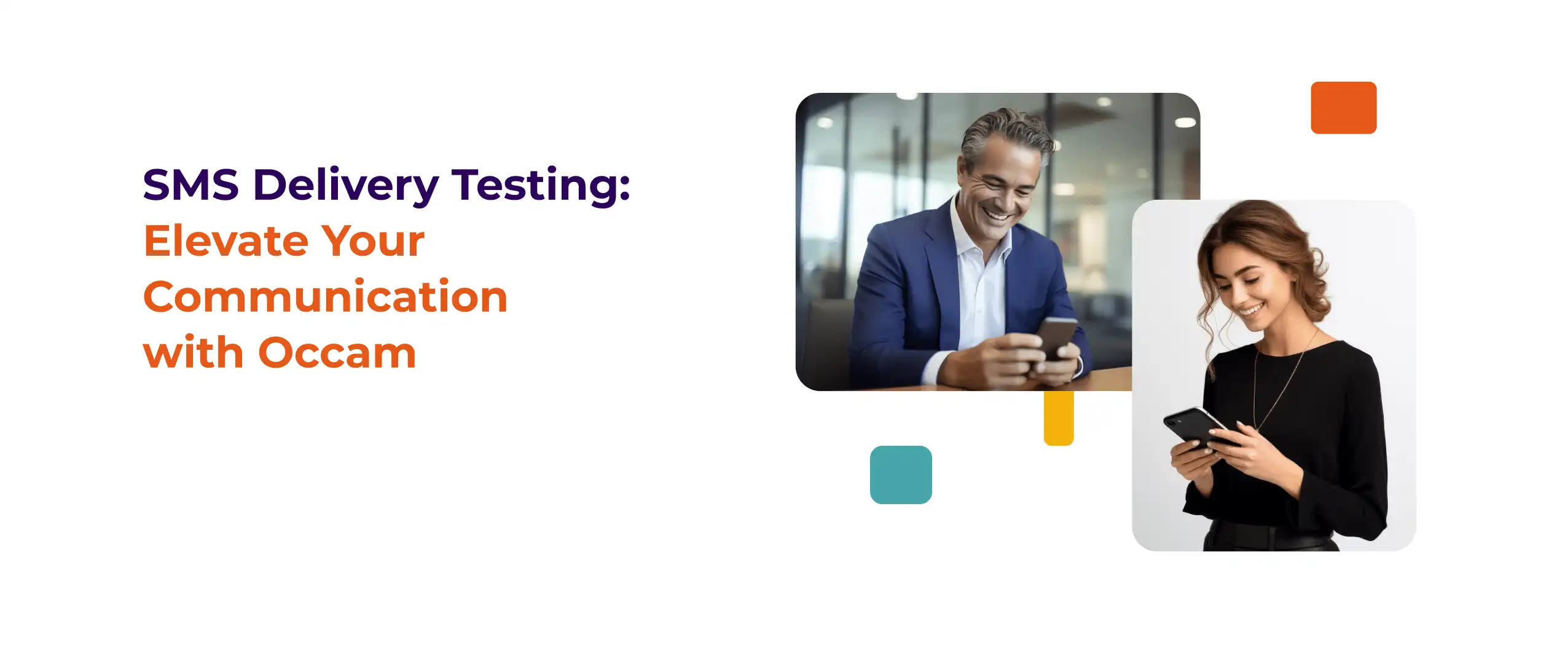 A promotional banner for SMS Delivery Testing by Occam, featuring a happy man and woman each using a smartphone.
